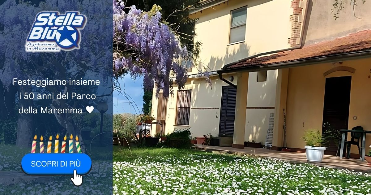 Dove dormire nel Parco della Maremma, Agriturismo Stella Blu con camere e appartamenti
