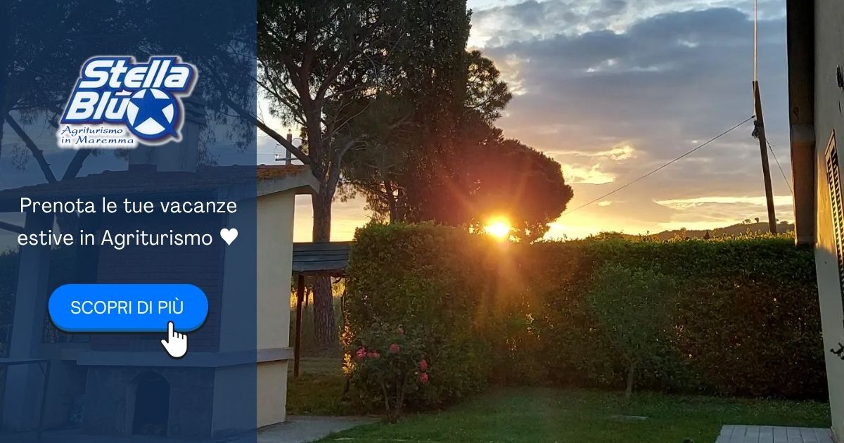 Vacanze in Agriturismo in Toscana - Agriturismo Stella Blu ad Alberese