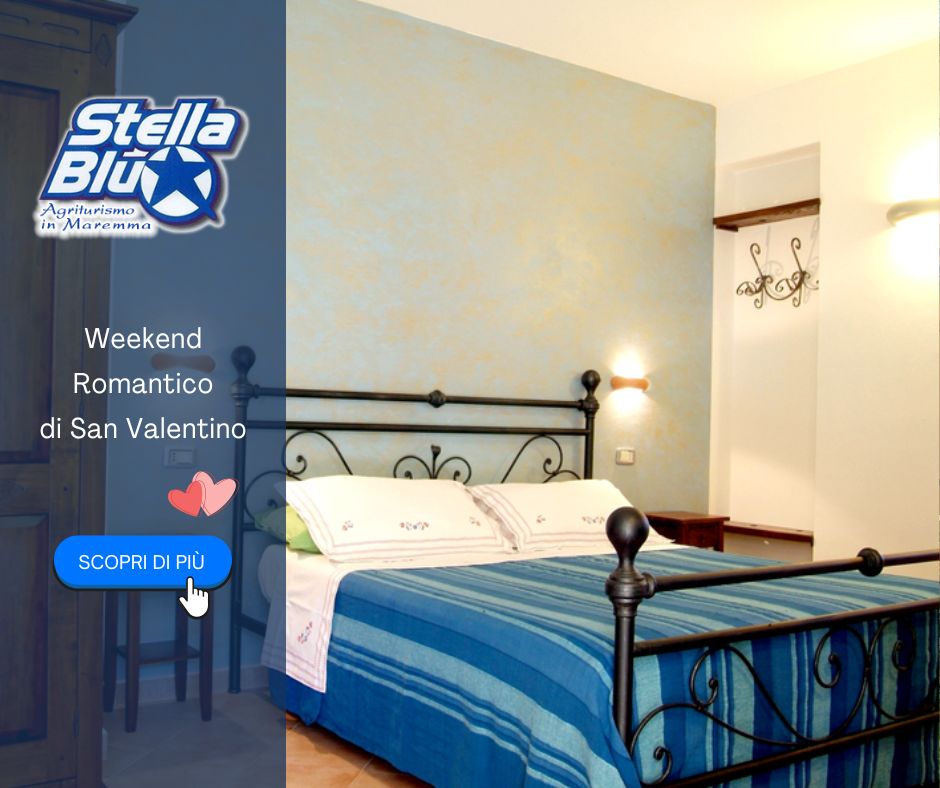 Weekend di San Valentino in agriturismo una fuga romantica allo Stella Blu